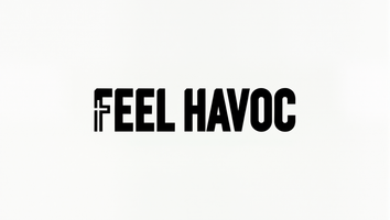 FEEL HAVOC